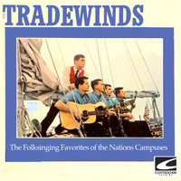 The Tradewinds - The Folksinging Favorites of the Nations Campuses