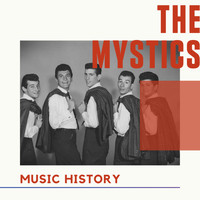 The Mystics - The Mystics - Music History