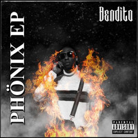 Bendito / Bendito - Phönix EP (Explicit)