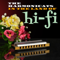 The Harmonicats - In the Land of Hi-fi