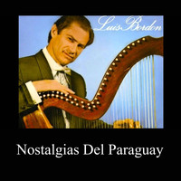 Luis Bordon - Nostalgias del Paraguay