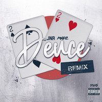 Jnr - Deuce (Remix) (Explicit)