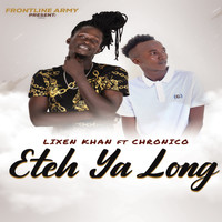 Lixen Khan - Eteh Ya Long