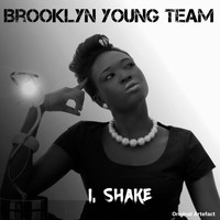 Brooklyn Young Team - I, Shake