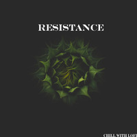 Chill With Lofi - Resistance