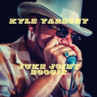 Kyle Yardley - Juke Joint Boogie