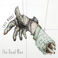 Luis Munoz - The Dead Man