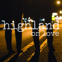 Highland - On Love - EP