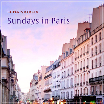 Lena Natalia - Sundays in Paris