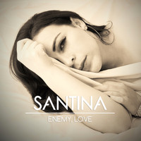 Santina - Enemy, Love
