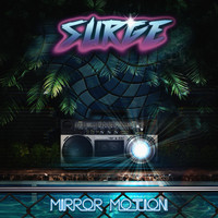 Surge - Mirror Motion