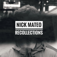Nick Mateo - Recollections