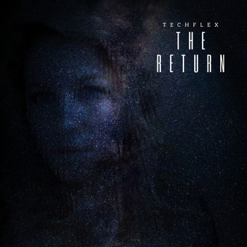 Techflex - The Return