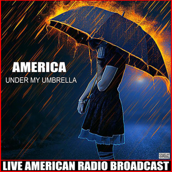 America - Under My Umbrella (Live)