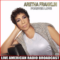 Aretha Franklin - Forever Love