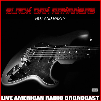 Black Oak Arkansas - Hot And Nasty (Live)