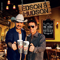 Edson & Hudson - Na Hora do Buteco (Explicit)