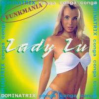 Lady Lu - Funkmania (Explicit)