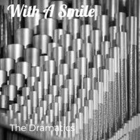 The Dramatics - With A Smile