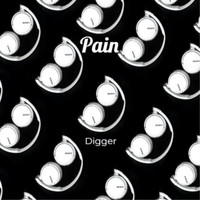 Digger - Pain (Explicit)