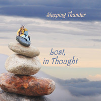 Sleeping Thunder - Lost, in Thought
