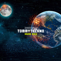 Tommytechno - House Rock