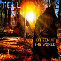 Tell - Citizen of the World (Single)