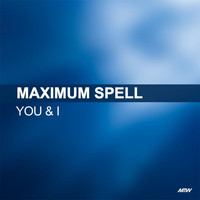 Maximum Spell - You & I