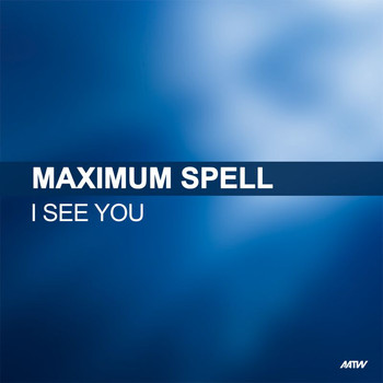 Maximum Spell - I See You
