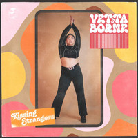Vetta Borne - Kissing Strangers