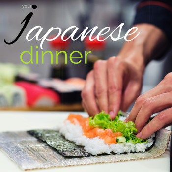 Various Artists - Your Japanese Dinner