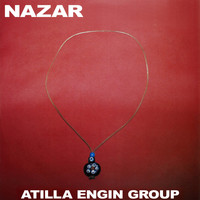 Atilla Engin - Nazar