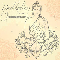 Buddha Lounge - Meditation for Buddha's Birthday 2021