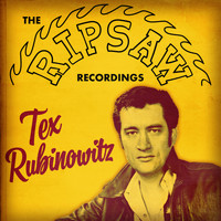 Tex Rubinowitz - The Ripsaw Recordings