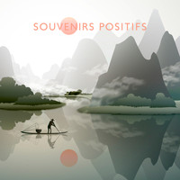 Pensèe Positive Acadèmie - Souvenirs positifs - Voyage musical en chine, Musique délicate nouvel âge