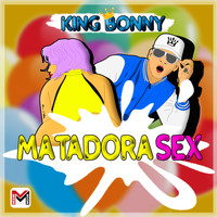 King Bonny - Matadora Sex