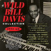 Wild Bill Davis - Collection 1951-60