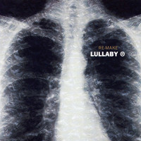 Lullaby - Re-Make