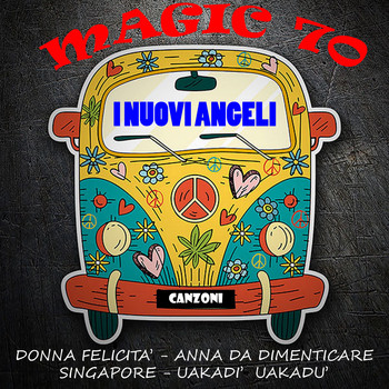 Nuovi Angeli - Magic 70: Nuovi Angeli