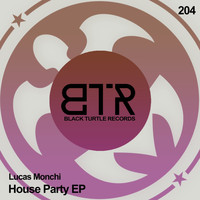 Lucas Monchi - House Party EP