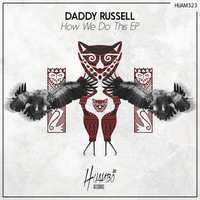 Daddy Russell - How We Do This EP