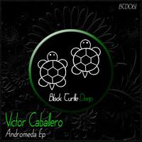 Victor Caballero - Andromeda EP