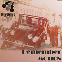 Motion - Remember