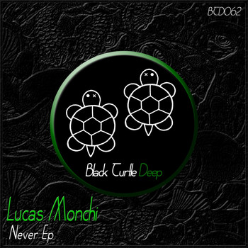 Lucas Monchi - Never EP