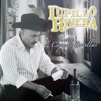 Lupillo Rivera - Entre Copas y Botellas