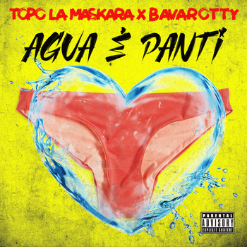 Topo La Maskara & bavarotty - Agua É Panti (Explicit)