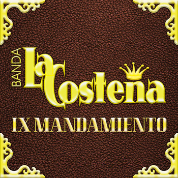 Banda La Costeña - IX Mandamiento