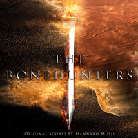 Mannaro Music - The Bonehunters (Original Score)