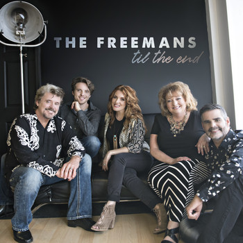 The Freemans - Til the End