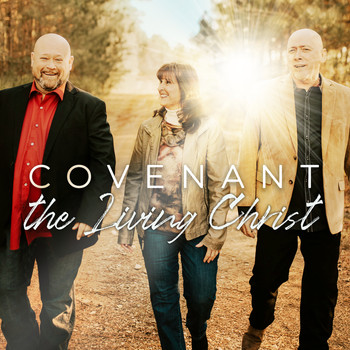 Covenant - The Living Christ